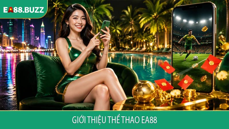 Giới thiệu thể thao EA88