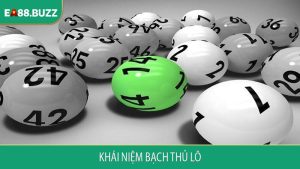 Khái niệm bạch thủ lô