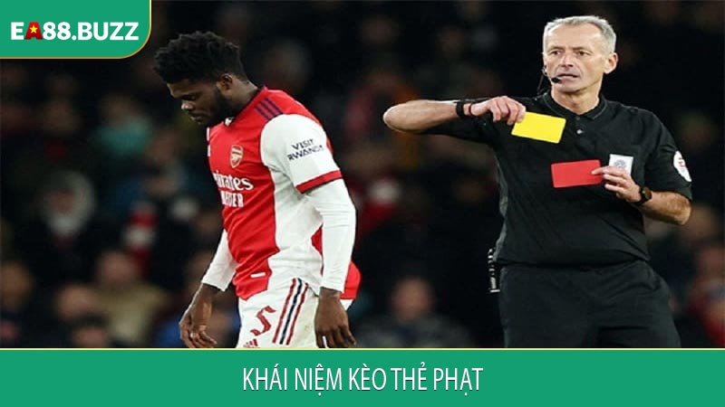 Khái niệm kèo thẻ phạt
